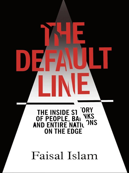 Title details for The Default Line by Faisal Islam - Available